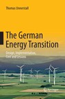 The German Energy Transition - Thomas Unnerstall - 9783662571934