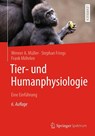Tier- und Humanphysiologie - Werner A. Muller ; Stephan Frings ; Frank Mohrlen - 9783662584613