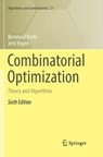 Combinatorial Optimization - Bernhard Korte ; Jens Vygen - 9783662585665