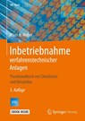 Inbetriebnahme verfahrenstechnischer Anlagen - Klaus H. Weber - 9783662594971