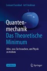 Quantenmechanik: Das Theoretische Minimum - Leonard Susskind ; Art Friedman - 9783662603291