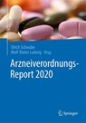 Arzneiverordnungs-Report 2020 - Ulrich Schwabe ; Wolf-Dieter Ludwig - 9783662621677