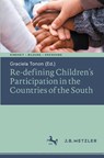 Re-defining Children’s Participation in the Countries of the South - Graciela Tonon - 9783662641668
