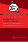 Von Mund- und Handwerk - Anna Stemmann ;  Thomas Boyken - 9783662650165