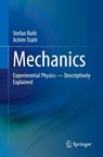 Mechanics - Stefan Roth ; Achim Stahl - 9783662680780