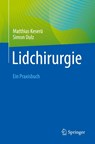 Lidchirurgie - Simon Dulz ; Matthias Keserü - 9783662700501