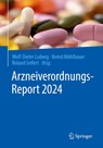 Arzneiverordnungs-Report 2024 - Wolf-Dieter Ludwig ; Roland Seifert ; Bernd Mühlbauer - 9783662705933