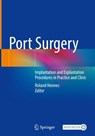 Port Surgery - Roland Hennes - 9783662706237