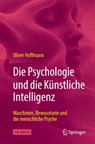 Die Psychologie und die Künstliche Intelligenz - Oliver Hoffmann - 9783662709658