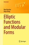 Elliptic Functions and Modular Forms - Max Koecher ; Aloys Krieg - 9783662712238