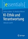 KI-Ethik und Verantwortung - Andrea Lübken ; Matthias Wiemer - 9783662723630