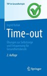 Time-out - Ingrid Kollak - 9783662731796