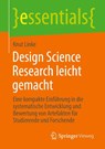 Design Science Research leicht gemacht - Knut Linke - 9783662732410
