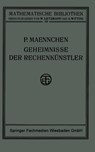 Geheimnisse Der Rechenkunstler - Philipp Maennchen - 9783663154167