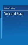 Volk Und Staat - Heinar Schilling - 9783663198338