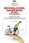 "Bewegliches Hindernis" – Brägel ist zurück - Jürgen Löhle - 9783667114501