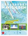Stressfrei Navigieren - Duncan Wells - 9783667119421