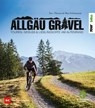 Allgäu Gravel - Ines Thoma ; Max Schumann - 9783667129932