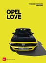 Opel Love - Harald Hamprecht - 9783667130082