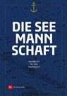 Die Seemannschaft -  - 9783667130334