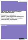 Protokoll zur Feldarbeit im botanisch-vegetationskundlichen Seminar. Untersuchung der Wiese nordöstlich des Lönswäldchens in Hildesheim - Julia Thielert ; Hanna Johnke ; Lisa Sophia Fischer ; Maren Stockmann - 9783668397514