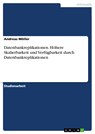 Datenbankreplikationen. Höhere Skalierbarkeit und Verfügbarkeit durch Datenbankreplikationen - Andreas Möller - 9783668758827
