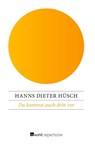 Du kommst auch drin vor - Hanns Dieter Hüsch - 9783688106929