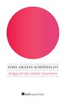 Knigge für die nächste Generation - Sybil Gräfin Schönfeldt - 9783688110032