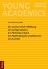 Die zivilrechtliche Haftung des Anlageberaters bei Nichtbeachtung der Nachhaltigkeitspräferenzen des Kunden - Veronika Dewjatko - 9783689003449