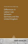 Differences in labour law between Germany and the United Kingdom - Thomas Murrhardt ; Ralph Lang - 9783689045500