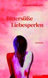 Bittersüße Liebesperlen - Susanne Meng-Ott - 9783689350123