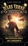 Die schwarze Perle des Verderbens - Jules Verne ; Marc Freund - 9783689840969