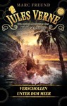 Verschollen unter dem Meer - Jules Verne ; Marc Freund - 9783689840976