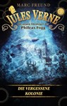 Die vergessene Kolonie - Jules Verne ; Marc Freund - 9783689840983
