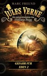Gefahr für Eden 2 - Jules Verne ; Marc Freund - 9783689841010
