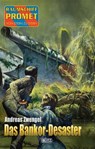 Raumschiff Promet - Von Stern zu Stern 48: Das Bankor-Desaster - Andreas Zwengel - 9783689843137