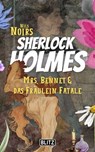 Mrs. Bennet & das Fräulein Fatale (Nils Noirs Sherlock Holmes 18) - Nils Noir - 9783689845902