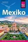 Reise Know-How Reiseführer Mexiko kompakt - Dorit Heike Gruhn ; Helmut Hermann - 9783689860905