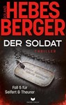 Der Soldat - Roland Hebesberger - 9783690283502