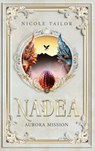 Nadea - Aurora Mission - Tailor Nicole - 9783690285643