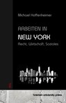 Arbeiten in New York - Michael Hoffenheimer - 9783690353120