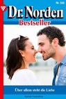 Über allem steht die Liebe - Patricia Vandenberg - 9783690490337