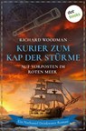 Kurier zum Kap der Stürme - Auf Vorposten im Roten Meer - Richard Woodman - 9783690760676