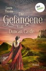 Die Gefangene von Duncan Castle - Laura Thorne - 9783690761451
