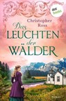 Das Leuchten der Wälder - Christopher Ross - 9783690763042