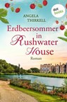 Erdbeersommer in Rushwater House - Angela Thirkell - 9783690765183