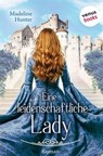 Eine leidenschaftliche Lady - Madeline Hunter - 9783690767590