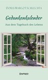 Gedankenkalender - Doris Margot Schlechta - 9783690950640