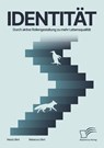 Identität. Durch aktive Rollengestaltung zu mehr Lebensqualität - Nessi Ufert ; Rebecca Ufert - 9783691225006