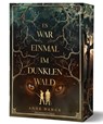 Es war einmal im Dunklen Wald - Anne Danck - 9783691300673
